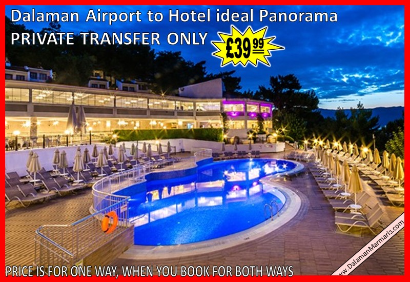 Dalaman Airport to Hotel ideal Panorama Marmaris